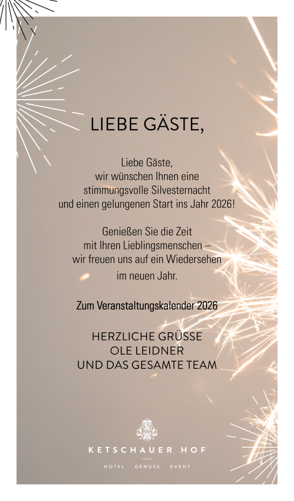Pop Up mit unserem Neujahrsgruß an unsere Gäste im Hotel Ketschauer Hof in Deidesheim/ Pfalz. Darunter eine Verlinkung zum Veranstaltungskalender 2026